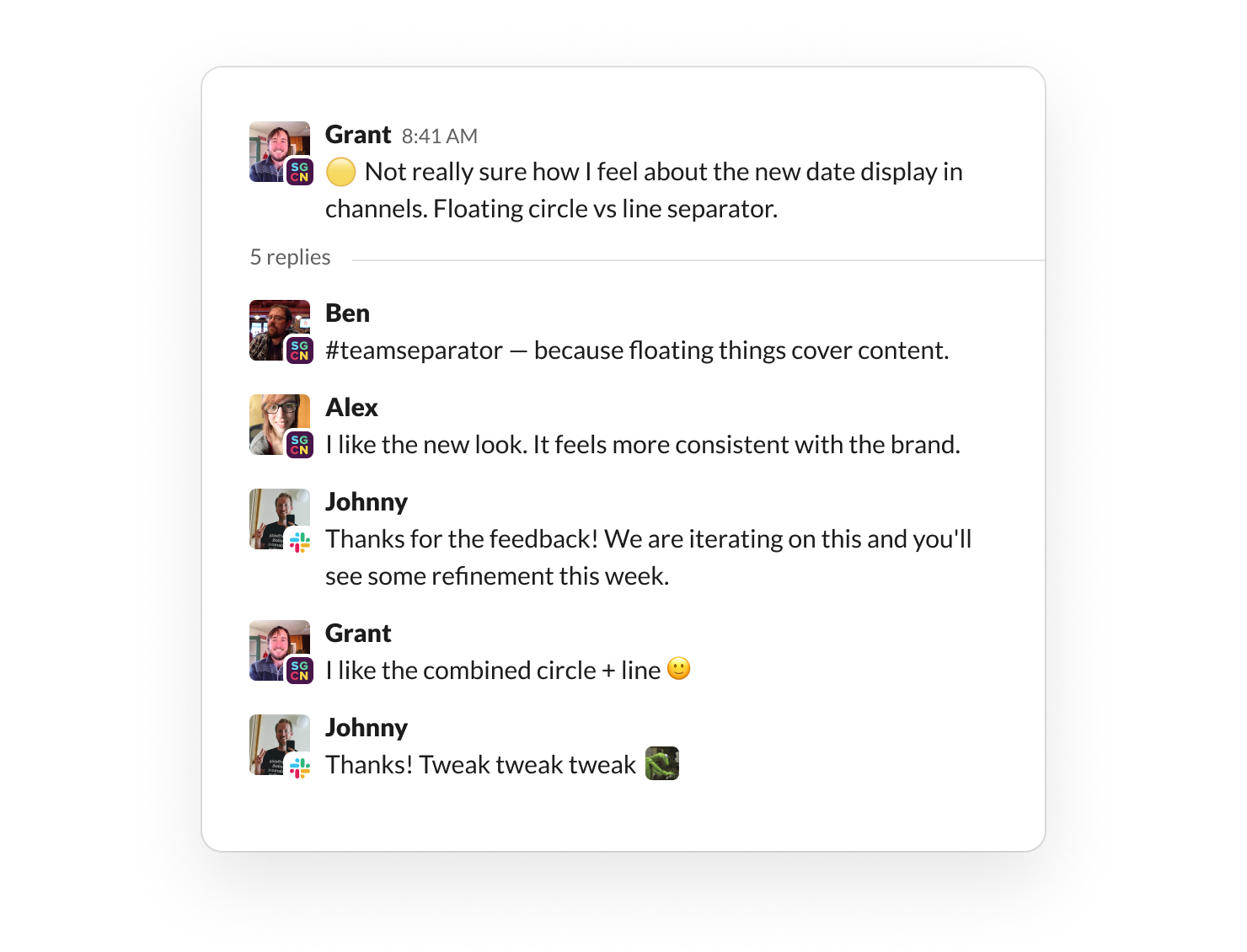 Pilot customers provide feedback in a shared Slack channel